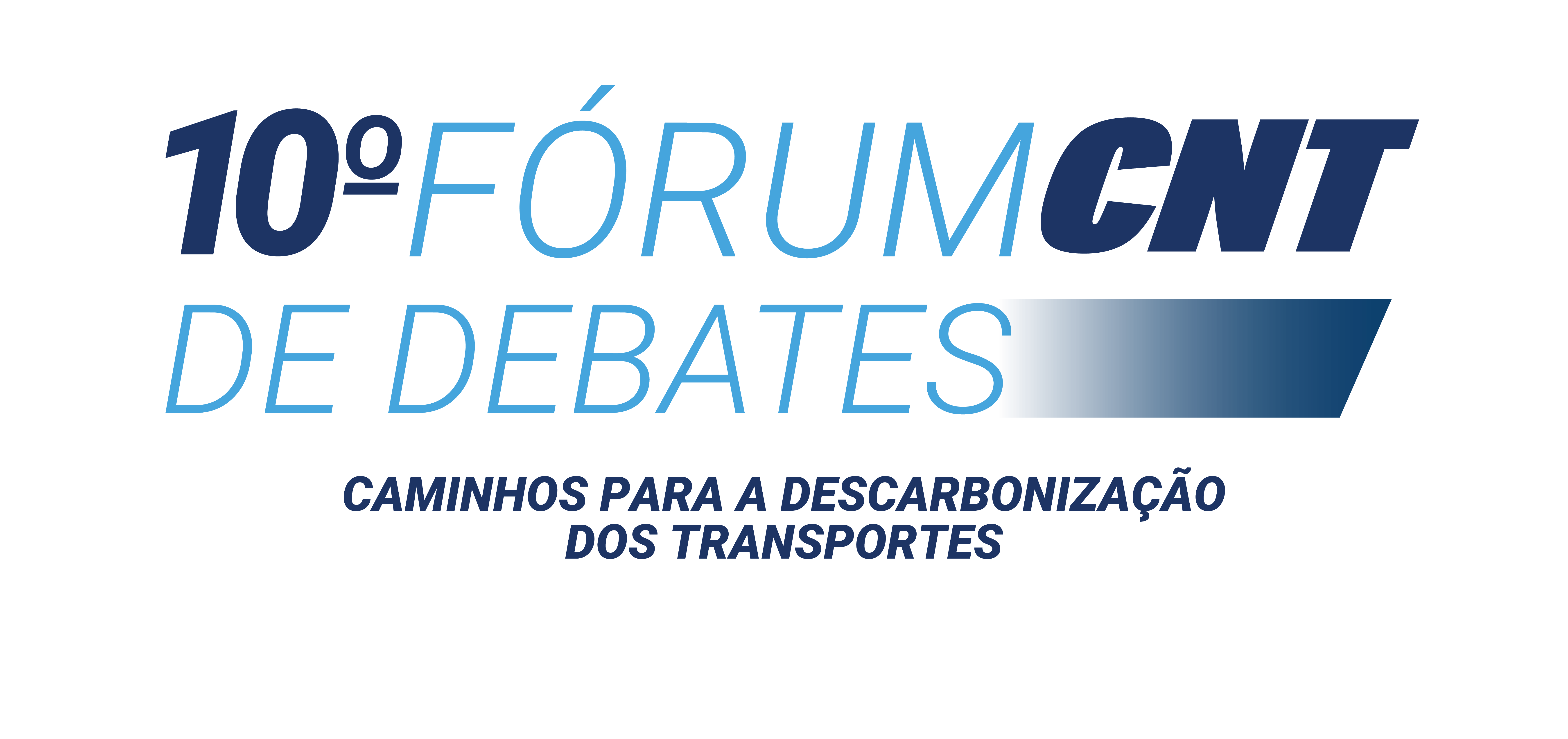 10° Fórum CNT de Debates - Descarbonização dos Transportes